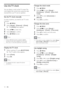 Page 2018
Change the clock mode
1 Press  MENU.
2 Press  to select [Setup] > 
[Installation] > [Clock] > [Auto clock 
mode].
3 Press  to select [Automatic] or 
[Manual].
4 Press OK to conﬁrm.
Change the time zone
1 Press  MENU.
2 Press  to select [Setup] > 
[Installation] > [Clock] > [Time zone].
3 Press  to select your time zone.
4 Press OK to conﬁrm.
Note
This option is only available if you select   •[Auto 
clock mode] > [Manual] (in countries with 
clock transmission data).
Use daylight saving
1 Press...