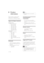 Page 3230
Note
Multimedia ﬁle names must not exceed 32   •characters. 
Tuner/Reception/
Transmission
Aerial input: 75ohm coaxial (IEC75) • 
T V system: PAL I, B/G, D/K; SECAM B/G,  • 
D/K , L /L’ 
Video playback: NTSC , SECAM, PAL
• 
Tuner Bands: Hyperband, S-channel, UHF,  • 
VHF
Remote control
Type: PF02E09B, PF02E09BW  • 
(22PFL5614/60)
Batteries: 2 x A A A (LR03 type)
• 
Power
Mains power: 220 -240V, 50Hz • 
Standby power: 