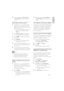 Page 1917
3  Press any key except  (Standby-On) 
or 
 PICTURE to return to normal T V 
viewing.
Use sleeptimer with Scenea wallpaper
By default, your TV displays the Scenea picture 
or slideshow for 120 minutes before entering 
standby mode. If sleeptimer is enabled, the 
Scenea picture or slideshow is displayed for 
the duration of the sleeptimer (see ‘Use 
timers’ on page 15).
Use Eco mode with Scenea wallpaper
Using Eco mode with Scenea saves energy by 
lowering the T V brightness when a Scenea 
picture or a...