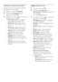 Page 2018FR
Utilisation du mode Smart Sound
Utilisez le mode Smar t Sound pour appliquer 
des réglages du son prédéfinis.
1 Appuyez sur le bouton  ADJUST.
2 Sélectionnez [Préréglage son], puis 
appuyez sur la touche OK.
3 Sélectionnez l'un des réglages suivants, puis 
appuyez sur la touche OK.
• [Personnel] : appliquer les réglages 
personnalisés dans le menu Son.
• [Standard] : réglages idéaux pour la 
plupar t des environnements et types 
de son.
• [Actualités] : réglages idéaux pour la 
voix, par exemple...