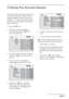 Page 17
EN-13
100Install
Language
Country
Auto Store
Manual Store
Sort
Name
Fav. Program001
002
003
004
005
006
007
008
To return to previous menu, press the 
Í key.
To exit the menu, press the  h key.    
Tip:  To add a skipped channel to your list 
of favourite channels, follow these steps:
Repeat steps 1 to 3 above. 
Press the  Î ï key repeatedly to select 
the skipped channel that you want to 
add back to your list of favourite chan-
nels.
Press the   Æ / 
  key to unskip a 
channel. The  $ will appear...