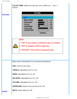 Page 34
On Screen Display
PICTURE
COLOR TEMP: Select from Normal, Cool or Warm by - and + 
buttons.
 
NOTE:
1. TINT is not available in component input in all models.
2. TINT is available in NAFTA model only.
3. HOR SHIFT only function in component input. 
 
AUDIO Adjust audio characteristics to suit personal preference.
EXIT: Exit from this menu.
TREBLE: Adjustable from 0 to 100
BASS: Adjustable from 0 to 100
BALANCE: Adjustable from 0 to 100
VOLUME: Adjustable from 0 to 100
SURROUND: Switch Surround Sound On/...