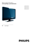 Page 122HFL3331D/10
26HFL3331D/10
22HFL4371D/10
26HFL4371D/10
32HFL4351D/10
EN User Manual
Register your product and get support at
www.philips.com/welcome
 