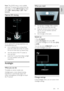 Page 19     
EN      19   
English
 
Note: The 2D/3D menu is only available 
when the TV receives 3D content from the input signal, or when [3D format] has been 
set to [3D - Side by side] or [3D - Top / 
bottom]. 
Optimal 3D viewing  
 
For an optimal 3D viewing experience, we 
recommend that you: 
 sit at a distance that is at least three 
times the width (W) of the TV screen. 
Do not sit more than six metres away.    view the centre of the TV screen at 
your eye level.  
 watch the TV away from direct...