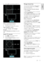 Page 15     
EN      15   
English
 
 Press  +/- on the front of the TV. 
   
Mute or unmute the TV volume 
 Press  to mute the TV, or 
 Press  again to restore the volume. 
Adjust headphone volume 
1. Press  > [Setup] > [TV settings] > 
[Sound]. 
2. Select [Headphones volume], then press 
OK.  
Switch TV channels 
 Press  on the remote control. 
 Press CH +/- on the TV. 
 Press the Numeric buttons to enter a 
channel number. 
  
Manage channel lists 
You can view all channels, or only a list of your...