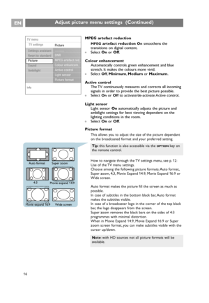 Page 16MPEG artefact reduction
MPEGartefact reductionOnsmoothens the
transitions on digital content.
