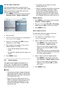 Page 21EN-20
ENGLISH
FRANÇAISE
ESPAÑOL
Use the region ratings lock
This section describes how to control access to 
digital programs based on downloaded region ratings.
Before you download a ratings table, ensure that 
regional ratings are broadcast.
Press
1.    MENU  on the remote control and select  
Parental control >  Region ratings lock.
Info
Parental control Settings
Change PIN
7
Please enter your current
PIN
Channel lock
US TV ratings lock
US Movie ratings lock
Canada English ratings lock
Canada French...