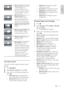 Page 2217
English
• [News]: Ideal settings for spoken 
audio, such as news.
•  [Cinema]: Ideal settings for movies. 
•  [Game]: Ideal settings for games.
•  [DRAMA]: Ideal settings for drama 
programmes.
•  [Sports]: Ideal settings for spor ts 
programmes.
Manually adjust sound settings
1 Press .
2 Select  [Setup] > [TV settings]  > [Sound], 
then press OK.  
» The [Sound] menu appears.
3 Select one of the following settings, then 
press OK.
•  [Smart sound] : Access predefined smar t 
sound settings.
•...