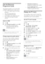 Page 2520
• [Scheduled reminders]: List 
programme reminders. Only available 
for upcoming programmes.
•  [Acquire EPG data] : Update the latest 
programme guide information.
Display the TV clock
You can display a clock on the TV screen. The 
clock displays the current time using time data 
received from your TV ser vice operator.
Set the TV clock manually
In some countries, you need to set TV clock 
manually.
1 Press .
2 Select  [Setup] > [TV settings]  > 
[Preferences] > [Clock].
3 Select  [Auto clock], then...