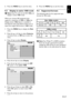 Page 39EN-37
EN
Press the  6. MENU key to exit the menu.  
  9.3  Display in  native 1080 mode
Note:    DOnly TVs with the full HD  1080p can 
display in native 1080i mode.
When you connect HD equipment that 
supports a resolution of 1080i or 1080p, the 
Display (native 1080) feature is available in 
the Features menu. This feature allows you to 
watch the original HD format in  1080i mode. 
Press the 1.  MENU key to display the Main 
menu.
Press the  2. Î or ï key to select Features,  
and press the Æ or OK...