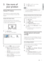 Page 129
   
 
 
 
 
3 Press  OK 
 to con rm your choice.
 
 
 
 
4 Press   
 ( Home 
)to exit.
 
Tip
 
After selecting  [Add new device] 
, follow the 
on-screen instructions to select the correct 
device and connector.•
   
 
 
 
Remove devices from the home menu
 
 
If a device is no longer connected to the TV, 
remove it from the home menu.
   
 
 
1 Press   
 ( Home 
).
 
 
 
 
2 Press   
  
  
 to select a device to remove.
 
 
 
 
3 Press   
 
 OPTIONS 
.
   
 
 
The  [Remove device] 
 list appears....