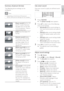 Page 1411
   
 
 
 
Use smart sound
 
 
Use smar t sound to apply pre-de ned sound 
settings.
   
 
 
 
 
 
1 Press   
 
 SOUND 
.
   
 
 
The  [Smart sound] 
 menu appears.
 
 
 
 
 
 
2 Press   
  
 to select one of the following 
smar t sound settings.
   
 
 
 
[Standard] 
Adjusts sound settings to 
suit most environments and types of 
audio.
   
 
 
 
[News] 
Applies sound settings ideally 
suited for spoken audio, such as the 
news.
   
 
 
 
[Movie] 
Applies sound settings ideally 
suited for movies....