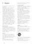 Page 52
procedures not recommended or authorised in 
this manual shall void the warranty.
   
 
Compliance with EMF 
   
Koninklijke Philips Electronics N.V. manufactures 
and sells many products targeted at consumers, 
which, like any electronic apparatus, in 
general have the ability to emit and receive 
electromagnetic signals. 
   
One of Philips’ leading Business Principles is to 
take all necessar y health and safety measures 
for our products, to comply with all applicable 
legal requirements and to...