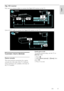 Page 47     
EN          47   
English
 Dig. HD receiver 
First, use two antenna cables to connect the Digital HD receiver to the TV. 
   
Use an HDMI cable to connect the Digital HD receiver to the TV. 
  
Connect more devices 
Game console 
The most practical connections for a game 
console are at the side of the TV. However, 
more connectors are available at the back of 
the TV if needed. 
Enable game mode 
To prevent picture delay, set the TV to [Game] mode. 
1. Press . 2. Select [Smart picture] > [Game],...