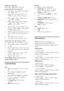 Page 60  
EN           60           
Supported image files 
JPEG (*.jpg, *.jpeg): EXIF, JFIF, SPIFF 
Supported video and audio files 
 AVI video (*.avi): MPEG-4 SP, MPEG-4 
ASP, MPEG-4 Part 2 
 AVI audio (*.avi): AC3, MPEG-1 L3, 
MPEG L2, AAC_ADTS, AAC_ISO    MPEG video (*.mpg, *.mpeg, *.vob, 
*.ts): MPEG-1, MPEG-2 
 MPEG audio (*.mp2, *.mp3, *.mpg, 
*.mpeg, *.vob): MPEG-1 Layer 2, 
MPEG-2 Layer 2, AC3    MPEG-4 video (*.mp4): MPEG-4 AVC 
(H.264, L2-CIF), MPEG-4 AVC (H.264, 
L4-HD), MPEG-4 Part 2 
 MPEG-4...