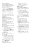 Page 20  
FR      20           
À partir du menu Source 
Vous pouvez également appuyer sur la 
touche  SOURCE pour afficher une liste 
reprenant le nom des connecteurs. 
Sélectionnez le connecteur reliant le 
périphérique au téléviseur. 
1. Appuyez sur la touche  SOURCE. 
2. Utilisez les Touches de navigation pour 
sélectionner un connecteur dans la liste. 3. Appuyez sur la touche OK pour 
confirmer. 
Lecture à partir dun périphérique USB 
Si vous possédez des fichiers photo, vidéo 
ou musicaux sur un...