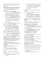 Page 20  
EN      20       
Note: For help to use other media servers, 
such as TVersity, see the web site of the 
media server.        
Enable sharing on Window Media Player 11 
1. Start Windows Media Player on your 
computer. 2. Select Library > Media Sharing.  
 The first time you select Media Sharing, 
a pop-up screen appears. Tick the Share my media box and click OK.  
 A device marked as Unknown Device 
appears in the Media Sharing screen.    
If the unknown device does not appear 
after a minute or so,...