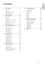 Page 3     
EN      3   
English
 
1 Get started 4 
TV tour 4 
Important 7 
Environmental efforts 8 
Position the TV 9 
Help and support 11 
2 Use your TV 12 
Controls 12 
Watch TV 14 
Watch a connected device 17 
Ambilight 18 
Browse PC through DLNA 19 
Browse Net TV 21 
Rent online video 23 
3 Use more of your TV 25 
View Teletext 25 
Set locks and timers 26 
View subtitles 27 
View Scenea 27 
Set universal access 28 
Use EasyLink 29 
4 Set up your TV 32 
Settings assistant 32 
Picture and sound 32 
Channels...