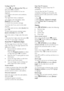 Page 22  
EN      22       
Configure Net TV 
1. Press , select [Browse Net TV], and 
then press OK to confirm. 
The terms and conditions of use are 
displayed.    
2. To agree to the terms and conditions, press OK.    
The registration menu is displayed. 
3.To register with Club Philips, select [Register], then press OK. 
4. Confirm the onscreen message.  
A prompt asks if you want to lock adult 
services. 5. To lock adult services, select [Lock], then 
press OK. 
To leave adult services unlocked, select...