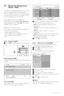 Page 2018Use more of your TV
5.6 Electronic Programme
Guide - EPG -
The Electronic Programme guide is an on screen
guide to scheduled digital TV programmes.
You can navigate, select and view programmes by
time, title or genre. There are two types of EPG,
‘Now and Next’ and ‘7 or 8 day’ EPG.
When digital channels are installed and
broadcasted, EPG is available. ‘Now and Next’is
always available but the  ‘7 or 8 day’EPG is only
a vailable in some countries.
With the EPG menu you can...
• see a list of current...