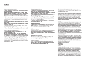 Page 225Risk of electric shock or ﬁ re!
• Never expose the TV or remote control to rain, water 
or excessive heat.
• Never place liquid containers, such as vases, near 
the TV. If liquids are spilt on or into the TV, disconnect 
the TV from the power outlet immediately. Contact 
Philips Consumer Care to have the TV checked before 
use.
• Never place the TV, remote control or batteries near 
naked ﬂ   ames or other heat sources, including direct 
sunlight.
• Keep candles or other  ﬂ  ames away from this product...