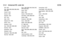 Page 592.1.3      Universal  RC  code  list
12/26
Axil - 0212
Axis - 0010, 0028, 0030, 0036, 0401,
0402, 0407
B and K - 0213
Barcom - 0027
BeauSAT - 0212
BEC - 0214
Beko - 0215
Belgacom TV - 0216
Belson - 0217
Benjamin - 0218
Best - 0010, 0027, 0028, 0402
Best Buy - 0219
Big Brother - 0191
Blackbird - 0220
Blaupunkt - 0033, 0155, 0388
Blue Sky - 0164, 0169 Boca - 0026, 0050, 0153, 0164, 0221,
0378, 0410, 0416
Boom - 0222
BOSE - 0223
Boston - 0153, 0163, 0224
Brain Wave - 0035, 0398, 0419
Brandt - 0056
Broadcast...