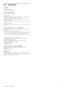 Page 857.6Multimedia
Connections
•   USB   2.0
•   Ethernet   LAN   RJ -45
•   Wi-Fi  802.11b/g/n  (built -in)
Supported   USB  file   systems
•   FAT   16,  FAT   32,  NTFS
Playback  formats
•   Containers   :  MPEG   Program   Stream,  MPEG   Transport  Stream,
AVI,  MPEG -4,   Matroska,  Windows   Media,   ASF
•   Video  Codecs  :  MPEG -1,   MPEG -2,   MPEG -4   Part   2,   MPEG -4
AVC   (H264),  WMV9
•   Audio  Codecs  :  MP3,  AAC,  HE-AAC   V1,   HE-AAC   V2,   WMA,
AC3
•   Image  Codecs  :  JPEG
•...