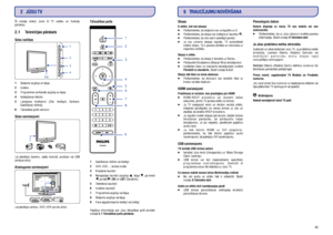 Page 146Ðî nodaïa sniedz Jums ðî TV vadîbu un funkciju
pârskatu.
Lai pieslçgtu kameru, spçïu konsoli, austiòas vai USB
atmiòas ierîci.
Lai pieslçgtu antenu, DVD, VCR vai citu ierîci.
Papildus informâciju par Jûsu tâlvadîbas pulti atrodiet
nodaïâSânu vadîbas
Sânu savienojumi
Aizmugures savienojumiTâlvadîbas pults1
2
3
4
5
6
1
2
3
4
OK LIST
5
6
7
8
9 Skaïums augðup un lejup
Izvçlne
Programma vai Kanâls augðup un lejup
Ieslçgðanas slçdzis
Lampiòas indikators (Zils: Ieslçgts; Sarkans:
Gaidîðanas reþîmâ)
Tâlvadîbas...