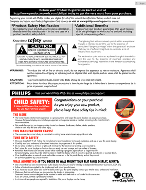 Page 3English3
 
Know these safety symbolsThe lightning flash with arrowhead symbol, within an equilateral 
triangle, is intended to aler t the user to the presence of 
uninsulated “dangerous voltage” within the apparatus’s enclosure 
that may be of sufficient magnitude to constitute a risk of
electric shock to persons.
The exclamation point within an equilateral triangle is intended to 
alert  the  user  to  the  presence  of  important  operating  and 
maintenance (servicing) instructions in the literature...