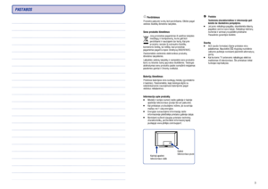 Page 3PASTABOS
3

Perdirbimas
Seno produkto iðmetimas
Baterijø iðmetimas
Informacija apie produktàSvarbu
Produkto pakuotë turëtø bûti perdirbama. Elkitës pagal
vietines ðiukðliø iðmetimo taisykles.
Jûsø produktas pagamintas ið aukðtos kokybës
medþiagø ir komponentø, kurie gali bûti
perdirbami ir naudojami dar kartà. Kai prie
produkto randate ðá nubraukto ðiukðliø
konteinerio þenklà, tai reiðkia, kad produktas
pagamintas pagal Europos Direktyvà 2002/976/EC.
Pasidomëkite vietinëmis elektronikos produktø...