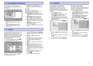 Page 2222
16. NAUDOJIMASIS OPTIONS MENIU17. TV GIDAS
Ðis meniu leidþia jums tiesiogiai prisijungti prie
mëgstamiausiøjø sàraðo, kalbos pasirinkimo ir kai kuriø
kitø nustatymø.naudodamiesi mygtukais
suraskite savo sàraðà ir patvirtinkite pasirinkimà
Pasirinkimas “none“ deaktyvuoja visus
mëgstamiausiøjø sàraðus. Norëdami sukurti savo
mëgstamiausiøjø sàraðà, þiûrëkite 21 psl.
naudokite mygtukus
norëdami laikinai pakeisti kalbà ir patvirtinkite
mygtuku.
laikinai pakeièia audio kalbà.
Norëdami pakeisti audio ir...