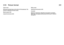 Page 622.3.5      Picture  format
2/2
Super zoom
Removes the black bars on the side of 4:3 broadcasts. The
picture is adjusted to fit the screen.
Movie expand 16:9
Scales the format to 16:9.
 
  Wide screen
Stretches the format to 16:9.
Unscaled
Maximum sharpness. Distortion may appear on borders.
Black bars may appear with pictures from your PC. Only for
HD and PC. 