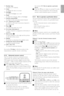 Page 1513
ENGLISH
Use more of your TV
13Number keys
To select a TV channel.
14 Clock 
To display the time on screen.
15 Ambilight
To switch Ambilight on or off.
16 Mode
To adjust the dynamic effect of Ambilight
17 Previous channel  R   
To  return to the previously viewed channel
18 +P-  Channel up or down
To switch to the next or previous channel in
the channel list.
19 Menu Ï
To  switch the menu on or off
20  On screen information  i
To  show channel or programme information if
a vailable.
21 Dual screen  b...