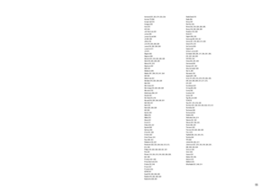 Page 2Kenwood 201, 205, 214, 235, 255
Kocmoc TB 296
Kompernaß 212
Kongque 293
Koss 210
KXD 245
L&S Electronic 297
Lenoxx 260
Lenoxx Sound 260
LG 229, 280
Lifetec 212
Linn 216, 220, 226, 228
Loewe 216, 220, 226, 228
Lumatron 274
LXI 210
Magnat 283
Magnum 260
Marantz 201, 216, 220, 226, 228
Mark 216, 220, 226, 228
Matsui 210, 212
Maximum 297
MBO 240
Mediacom 290
Medion 297, 298, 212, 247, 258
MEI 246
Melectronic 207
Meridian 216, 220, 226, 228
Metz 253
Micromaxx 247
Micromega 216, 220, 226, 228
Microstar 212...