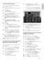 Page 2827
5 Select [Reorder] , then press OK.
A message appears. To continue, go to 
 
»
step 5.
To cancel and exit, press 
 
»
 (Options) 
and follow the on-screen instructions.
  
6  Press the Navigation buttons to move the 
channel to the desired location in the list.
7 Press OK  to confirm.
The channel is moved to the desired 
 
»
location.
8 Press  (Back ) to exit the channel list.
Rename channels
Rename channels in the TV channel list.
1 When watching T V, press  (Browse ).
2 Select [Channel list] , then...