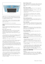 Page 8Position   the   TV   at  the   ideal   viewing   distance.   Get   more   from
HD   TV   picture   or  any   picture   without   straining  your   eyes.   Find
the   sweet  spot,  right  in   front   of   the   TV,   for   the   best  possible
TV   experience  and  relaxed   viewing.
The  ideal   distance   to  watch   TV   from  is  three  times  its  diagonal
screen  size.   When   seated,  your   eyes  should   be  level  with   the
centre   of   the   screen.
For  best  sound,   place   the   TV...