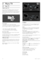 Page 323
3.1
More TV
Net TV
What is Net TV?
Net  TV  offers  Internet  applications  called  apps.  These   apps   are
tailored  for   your   TV.   With   these  apps   you   can   read  your
national   newspaper,   look   at  infotainment,  or  rent   a  movie  from  a
video   store   or  watch   programmes   you   missed  with   catch -up  TV
apps.  A   wide  range   of   Net  TV   apps   are   available   depending  on
your   country.
Net   TV  specifics
•   The  availability  of   Net  TV   apps   vary...