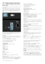 Page 373.4Videos, photos and music
Browse  USB
You   can   view   photos  or  play  your   music  and  videos   from  a  USB
memory  device.
Insert   a  USB  device   into  the   USB   connection   on   the   left-hand
side  of   the   TV   while   the   TV   is  switched   on.  The  TV   detects  the
device   and  opens   a  list   showing  its  content.  If   the   list   does  not
appear   automatically,   press   h,  select  Browse  USB   and  press
OK .
To   close  Browse   USB,  press   h  and  select...