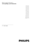 Page 1Register your product and get suppo rt at
www .philips.com/w elcome
EN User ma nual
47PFL4606H
46PFL5606H
42PFL4x06H
42PFL3x06H40PFL5xx6H
37PFL4606H 32PFL5x06H
32PFL4606H 32PFL3x06H
26PDL49x6H
22PDL49x6H
DesignLine Tilt
 