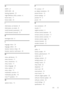 Page 53     
EN      53   
English
 H 
HDMI - 27 
HDMI ARC - 40 
hearing impaired - 19 
High-Definition (HD), content - 6 
home menu - 11 
home mode - 25 
I 
information, on Internet - 8 
information, on-screen - 8 
install channels (automatic) - 23 
install channels (manual) - 23 
K 
kensington lock - 6 
L 
language, menu - 24 
language, others - 24 
location, home or shop - 25 
location, stand or wall mount - 25 
M 
menu, add device - 12 
menu, browse - 11 
menu, channel list - 12 
menu, home - 11 
menu,...