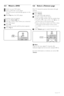 Page 124.5 Watch a DVD  
‡Switch on your DVD player.
® Inser t a DVD disc in your player.
The DVD picture automatically appears on the
screen.
Ò Press  Playπon the DVD player.
If the picture does not appear :
‡ Press the  Source vkey.
® Press  oor œ to select where you connected
y our DVD player.
Ò Press 
OK.
W ait a few seconds until the picture appears.
† Press  Playπ.
4.6 Select a Teletext page
Most TV channels broadcast information through
Teletext.
To  watch Teletext:
‡ Press  Teletext .
The main index...