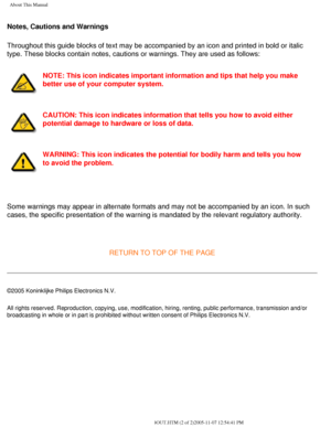 Page 5
About This Manual
Notes, Cautions and Warnings
Throughout this guide blocks of text may be accompanied by an icon and p\
rinted in bold or italic 
type. These blocks contain notes, cautions or warnings. They are used as\
 follows:
NOTE: This icon indicates important information and tips that help you m\
ake 
better use of your computer system.
CAUTION: This icon indicates information that tells you how to avoid eit\
her 
potential damage to hardware or loss of data.
WARNING: This icon indicates the...