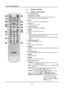 Page 1212
User Manual BDS4241R
3.3 REMOTE CONTROL
3.3.1 GENERAL FUNCTIONS
1Sound Mute On/Off
2Standby Power On/Off
Push this button to switch on the PDP from Standby mode.
Push it again to turn it off to Standby mode.
3Menu
Activates the OSD (On Screen Display) menu
4Volume +/-
Turns volume up or down.
5Channel Up/Down
Changes the TV channels sequentially.
6INPUT
Displays the available input sources.
7AUTO
- Used to adjusts the screen automatically when connected to the
Digital Visual Interface (DVI) or PC...