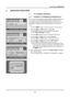 Page 2121
User Manual BDS4241R
6. ADVANCED FUNCTIONS
6.1 TV CHANNEL CONTROLS
6.1.1 STORING TV  CHANNELS  AUTOMATICALLY 
You can scan for the frequency ranges available (availability depends on
your country). Automatically allocated program numbers may not 
correspond to actual or desired program numbers. However you can
sort numbers manually and clear any channels you do not wish to
watch.
1Press the MENUbutton on the front panel or remote control.
2Press the VOL+or VOL-button to select TV.
Press the CH-button...