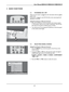 Page 19User Manual BDS4241V/BDH4241V/BDH5021V
17
5. BASIC FUNCTIONS
5.1 POWERING ON / OFF
Make sure the monitor is plugged into the wall outlet with the supplied 
power cord. 
If the power is plugged in, the STATUS LED on the control panel will 
illuminate in red color.
Using Front Panel or Remote Control
1 Press the POWER key on the front panel or the remote control.
=> The monitor will now turn on after a brief pause. The STATUS 
LED will now turn green to indicate power on status.
2 Turn off the power by...
