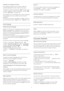 Page 19Subtitles for analogue channels    
For analogue channels, you need to make the
subtitles available for each channel manually.
1. Switch to a channel and press  TEXT  to open Text.
2. Enter the page number for subtitles, usually  888 .
3. Press  TEXT  again, to close Text.
If you select On in the Subtitle menu when watching
this analogue channel, subtitles will be shown if
available.
To know if a channel is analogue or digital, switch to
the channel and open  Status  in the  Options  menu.
Audio...