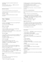 Page 20highlighted channel to another location and
press  OK .
5. Once complete, press 
   EXIT  to exit from
the Favourite channel list.
Rename channels
You can rename channels in the channel list.
1. Select the channel you want to rename in one of
the channel lists.
2. Press 
  (red).
3. You can enter text with the the on-screen
keyboard.
Text / Teletext
Text pages
To open Text (Teletext) while you are watching TV
channels, press  TEXT .
To close Text, press  TEXT  again.
Select a Text page    
To select a...