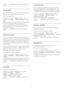 Page 404. Press 
 , repeatedly if necessary, to close the
menu.
Sleep timer
With the sleep timer, you can set the TV to switch to
standby automatically after a preset time.
To set the sleep timer . . .
1. Press 
  and select  Setup  and press  OK .
2. Select  TV settings  >  General settings  >  Sleep
timer .
With the slider bar you can set the time to up to 180
minutes in increments of 5 minutes. If set to 0
minutes, the sleep timer is switched off.You can
always switch off your TV earlier or reset the time...