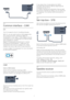 Page 83.2
Common interface - CAM
CI+
This TV is ready for the CI+ Conditional Access.
With CI+ you can watch premium HD programmes,
like movies and sports, offered by digital TV
broadcasters in your region. These programmes are
scrambled by the TV broadcaster and descrambled
with a prepaid CI+ module.
Digital TV broadcasters provide this CI+ module
(Conditional Access Module - CAM) when you
subscribe to their premium programmes. These
programmes have a high level of copy protection.
Contact a digital TV...