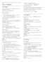 Page 327.5
Text / Teletext
Text Pages
To open Text/Teletext press  TEXT , while you are
watching TV channels.
To close Text, press  TEXT  again.
Select a Text page    
To select a page . . .
1 -  Enter the page number with the number keys.
2 -  Use the arrow keys to navigate.
3 -  Press a colour key to select a colour-coded
subject at the bottom of the screen.
Text sub-pages    
A Text page number can hold several subpages. The
subpage numbers are shown on a bar next to the
main page number.
To select a...